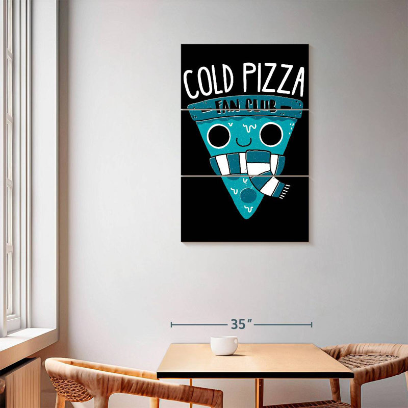 Ketti Cold Pizza Fan Club, H 57 po x l 36 po