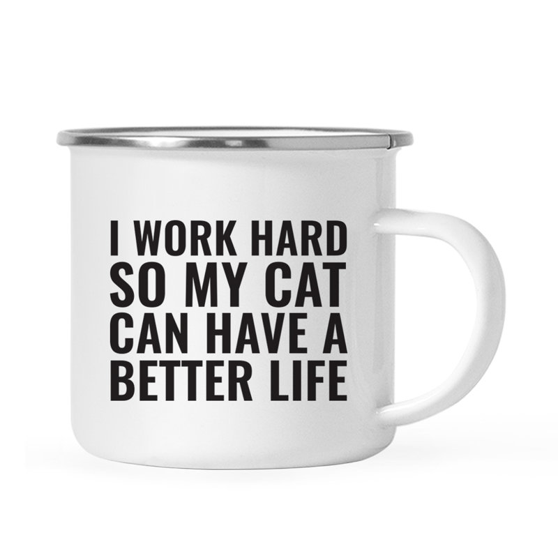 Travaillez dur afin que mon chat puisse avoir une grande tasse à café à vie Brunello