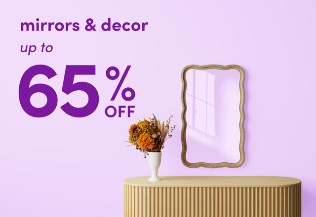 Way Day: mirrors & decor
