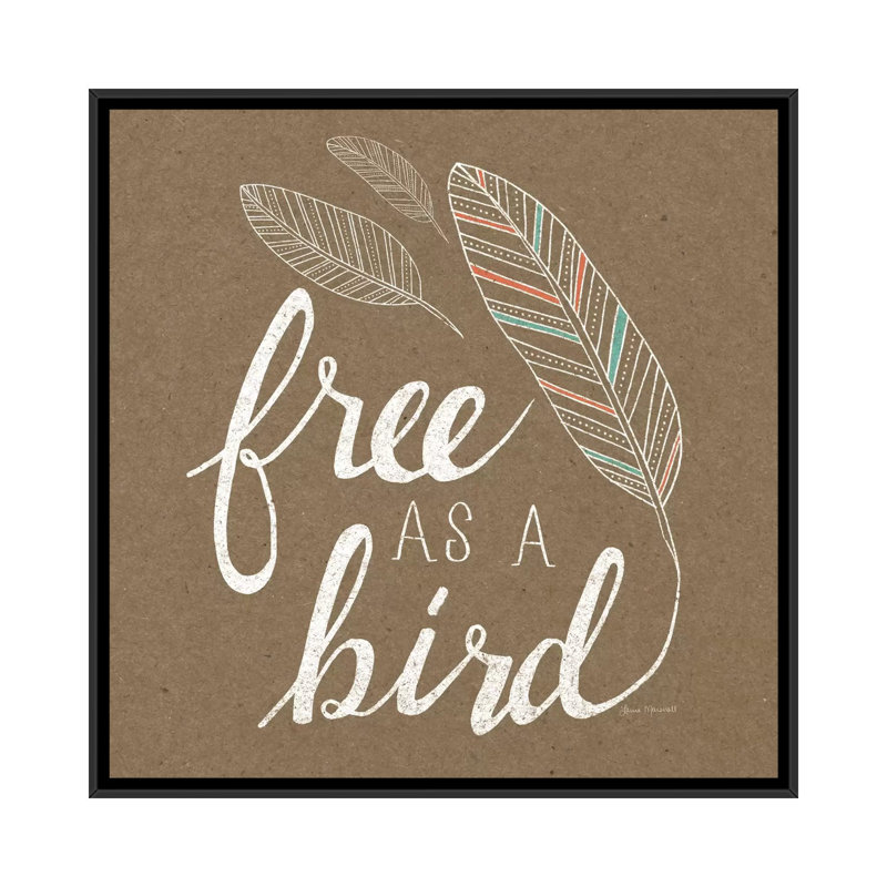 « free as a oiseau », art textuel sur toile tendue, L 37 po x H 37 po x P 1,5 po, Toile avec cadre flottant noir