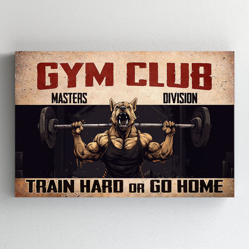 A Gymmer - Gym Club, Train Hard Or Go Home - Reproduction d'art graphique rectangulaire sur toile tendue 1 pièce