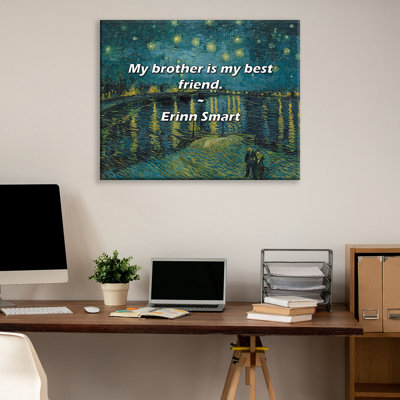 Citation artistique «Mon frère est mon meilleur ami». Toile tendue par Erinn Smart Gallery