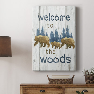 " Welcome To The Woods "