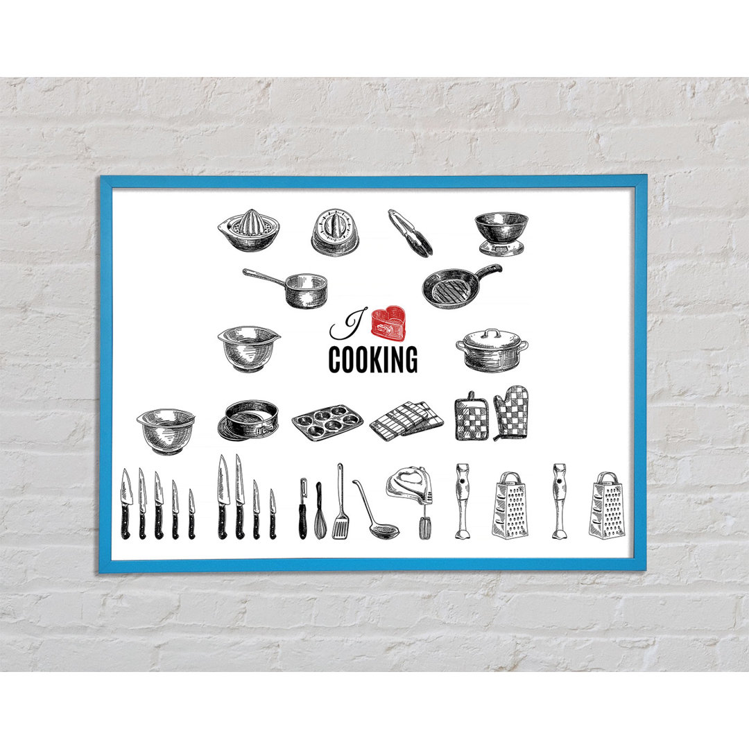 I Love Cooking 8 - Einzelne Bilderrahmen Kunstdrucke