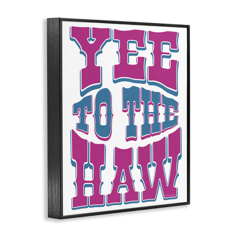 Yee To The Haw Typography Framed Giclee, design by Susan Ball, 14" H x 11" W, Midnight Black Framed Giclee