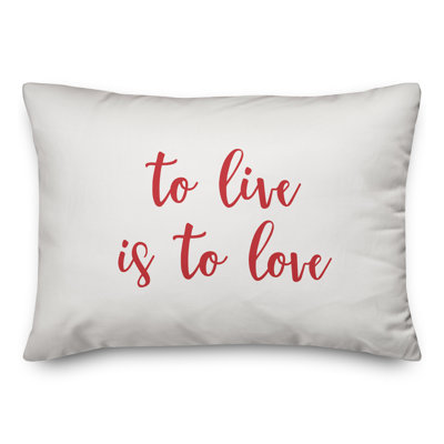  Coussin To Live Is To Love