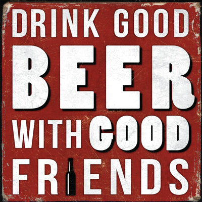 Drink Good Beer - Wrapped Canvas Print