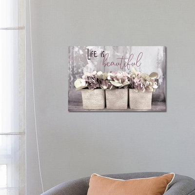 Life Is Beautiful by Lori Deiter - Wrapped Canvas Textual Art