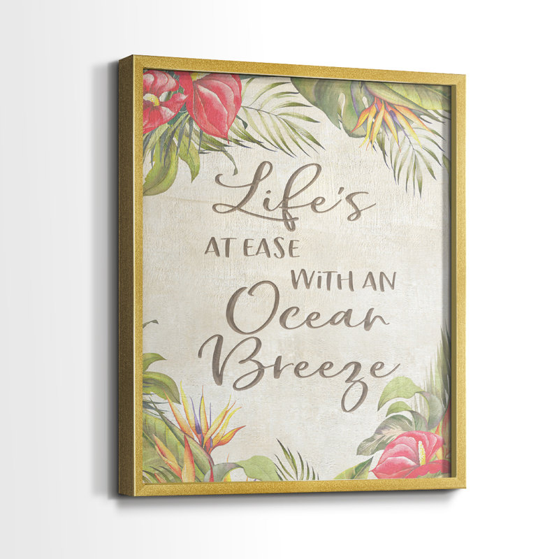 «Life's At Ease» - reproduction encadrée de qualité supérieure - prête à être accrochée - aucun clou requis - aucun clou requis