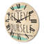 Horloge murale Believe in Yourself-63893429