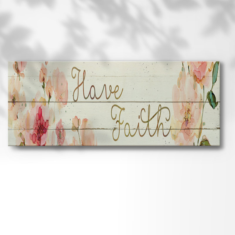Have Faith, H 8 po x l 20 po x P 1,5 po