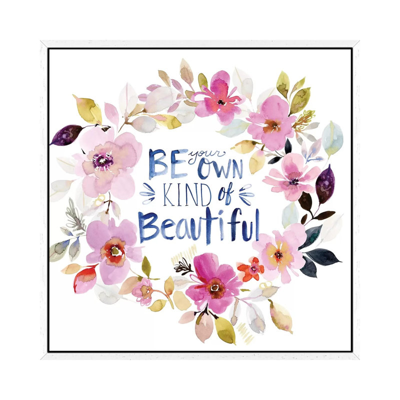 Be Your Own Kind Of Beautiful by Stephanie Ryan - Painting on Canvas, 93.98cm H x 93.98cm W x 3.81cm D, White Floater Framed