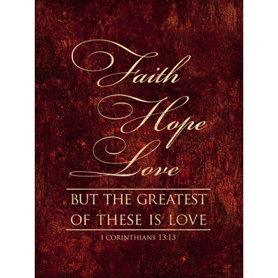 " Faith Hope Love He "