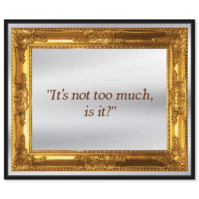 Too Much Typography Framed Mirror by Oliver Gal, Black