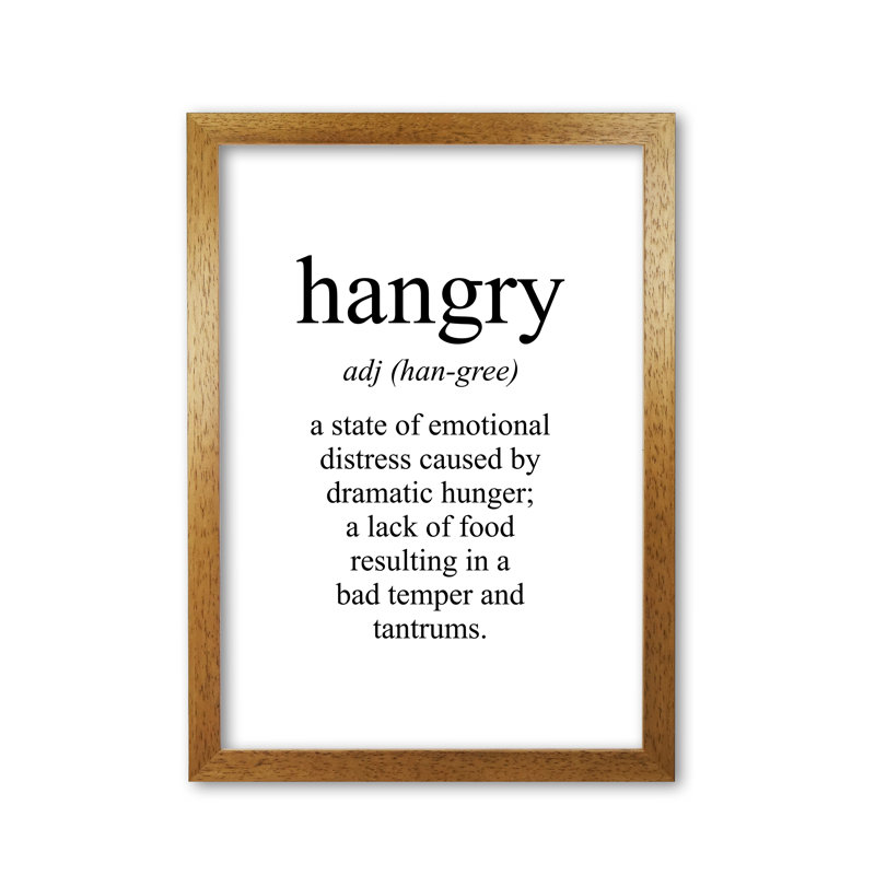 Hangry - Single Picture Frame Print, Honey Oak Frame, 85 cm H x 60 cm W x 5 cm D