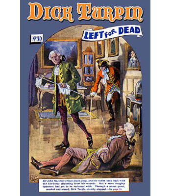 Dick Turpin Left for Dead Vintage Advertisement Dick Turpin Left for Dead Vintage Advertisement