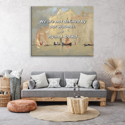 Artsy Quote "We are not defined by our wounds." By Ryan J. Dowd Gallery Wrapped Canvas