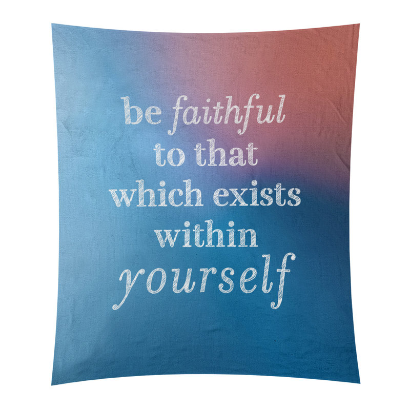 Tapisserie de polyester fidèle à vous-même, citation, H 80 po x l 68 po, Bleu / rose