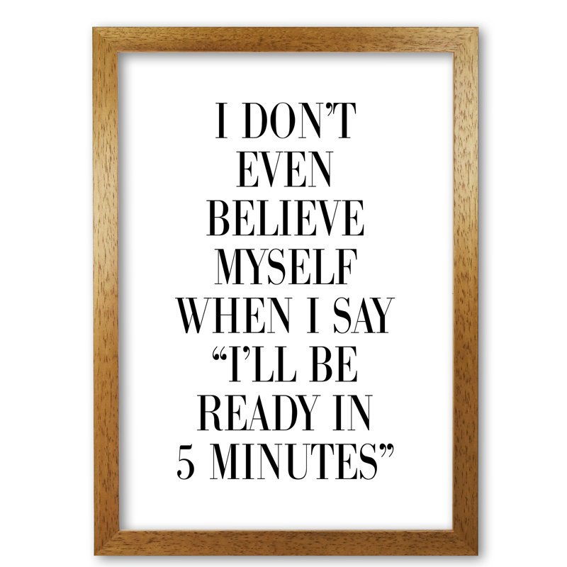 Ready In 5 Minutes - Single Picture Frame Print, 60 cm H x 42 cm W x 5 cm D, Honey Oak Frame