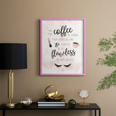 «May Your Coffee Be Strong», reproduction encadrée - bois massif