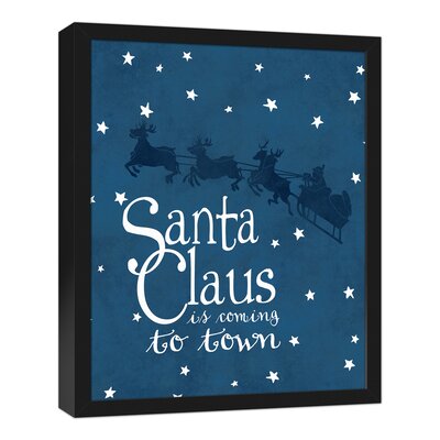 Santa Claus is Coming to Town - Picture Frame Textual Art Print on Canvas -  The Holiday AisleÂ®, THDA6314 43171232