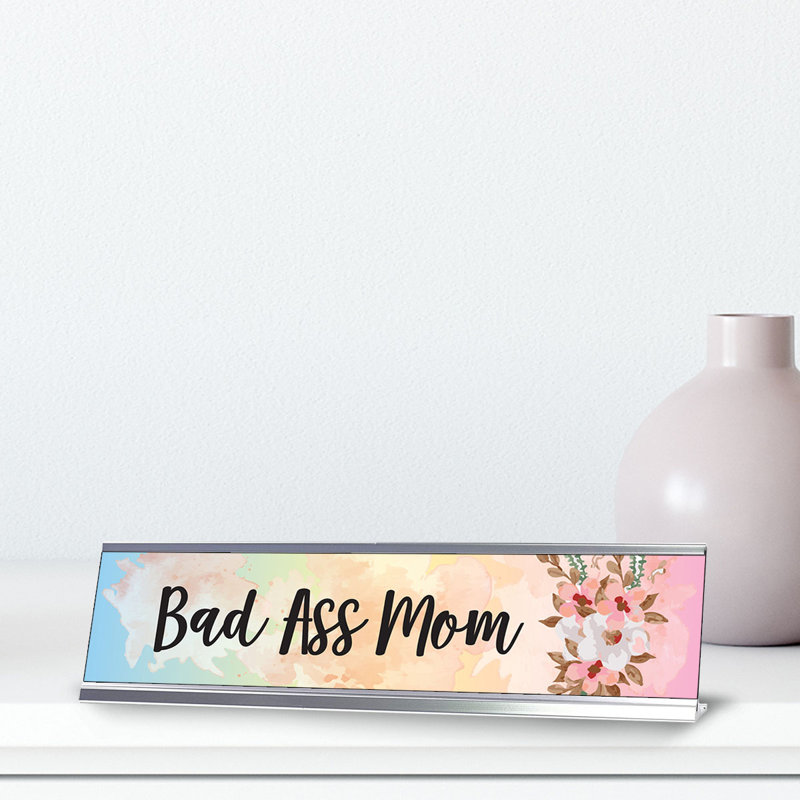 Enseigne de bureau Bad Ass Mom