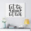 Let Go and Let God 1 Piece Wrapped Canvas Wall Art-1449896050