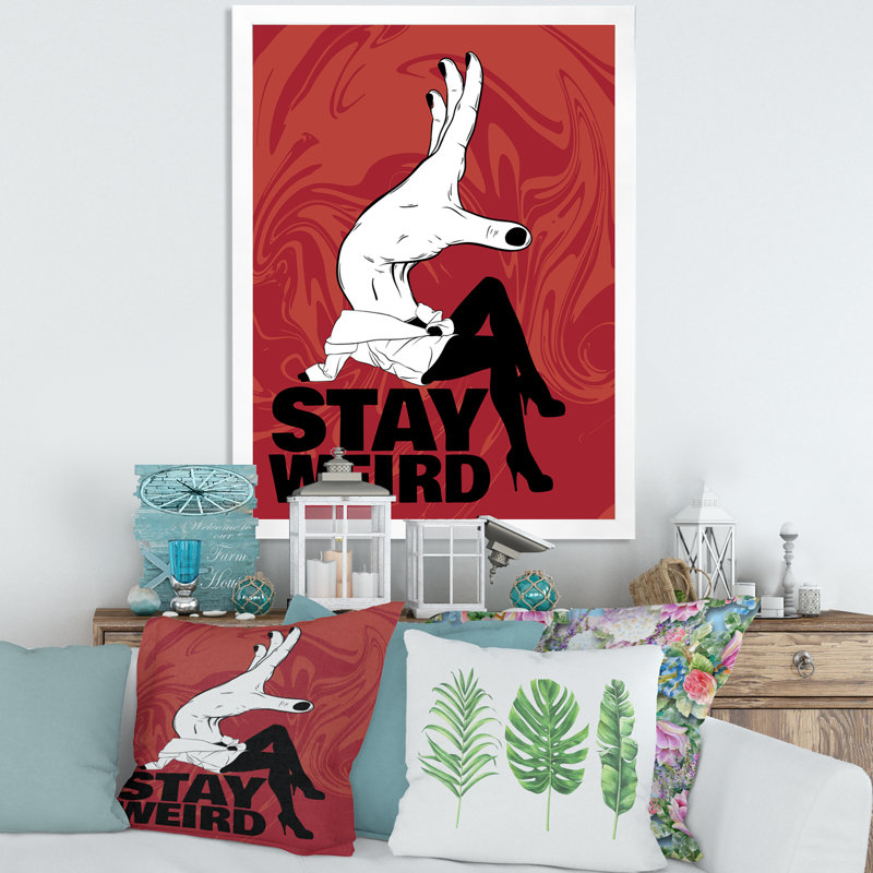 Stay Weird - Art textuel sur toile, Cadre photo blanc, H 32 po x l 16 po x P 1 po