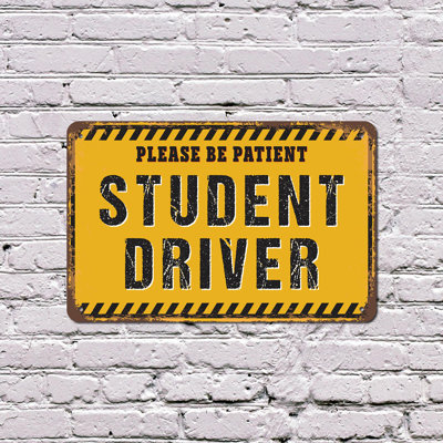 Student Driver Street 10 Inch x 14 Inch Plastic Sign