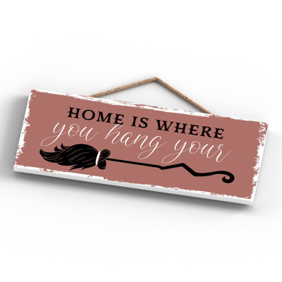 Witch Home Is Where Broom Wooden Plaque