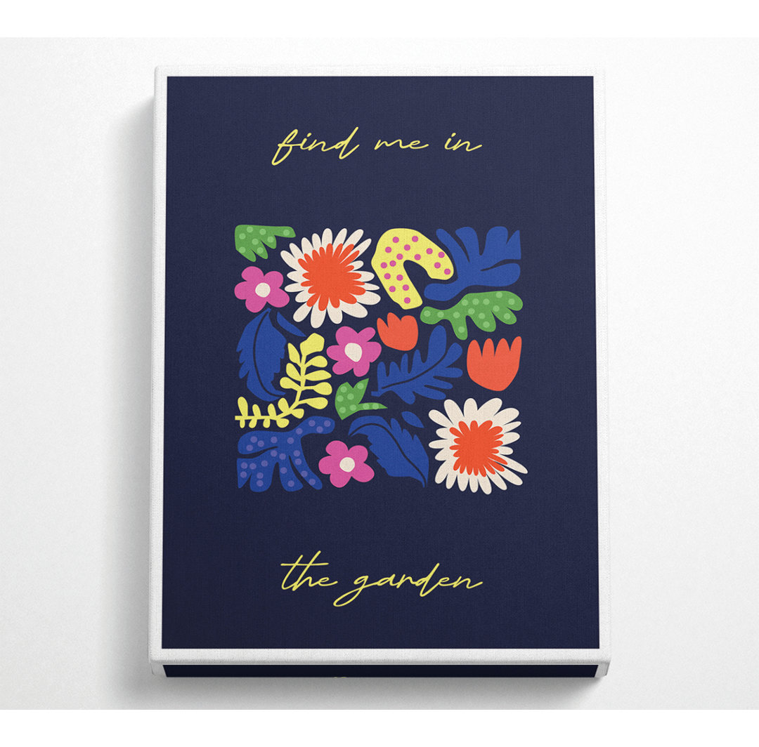 Find Me In The Garden Boho - Druck