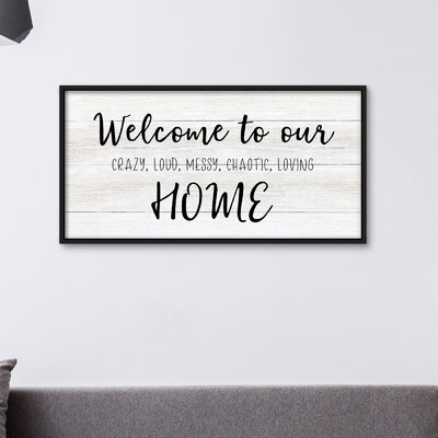 Welcome to Our Home by CAD Designs - Picture Frame Textual Art Print on Canvas -  Gracie Oaks, FED063F3BA4C4D05BC02C401F524F0A7