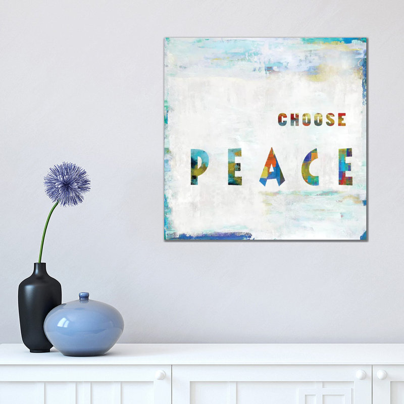 Choose Peace In Color by Jamie MacDowell - Wrapped Canvas Print, 45.72 cm H x 45.72 cm W x 1.91 cm D