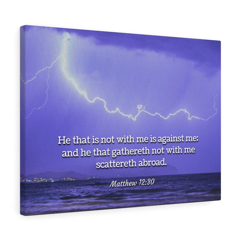 With Christ Matthew 12:30 1 Piece Wrapped Canvas Wall Art, 28cm H x 36cm W