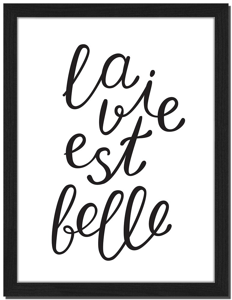 Gerahmtes Poster La Vie Est Belle