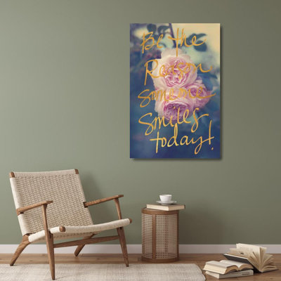 House of Hampton® Gardner, Sarah Gallery Wrapped Canvas Art Titled: Be the Reason Someone Smiles Today