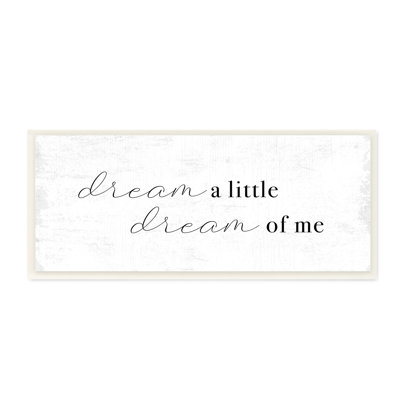 " Dream Of Me Romantic Phrase Simple Rustic Charm "