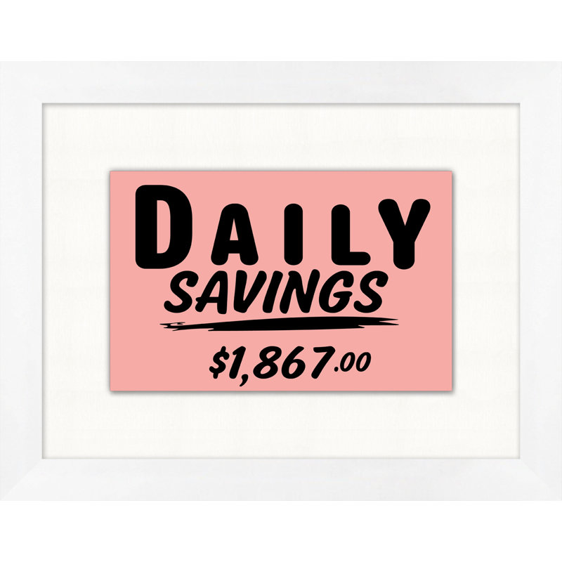 Daily Savings Print by Mat Sanders