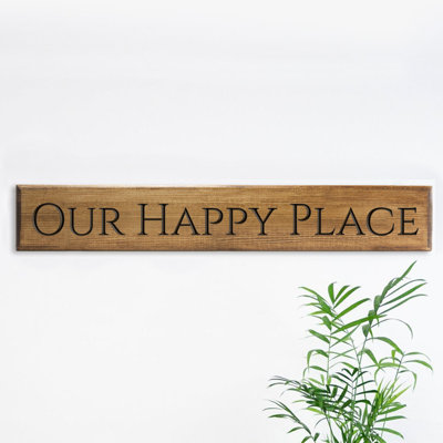 'Our Happy Place' Engraved Pine Sign 60cm
