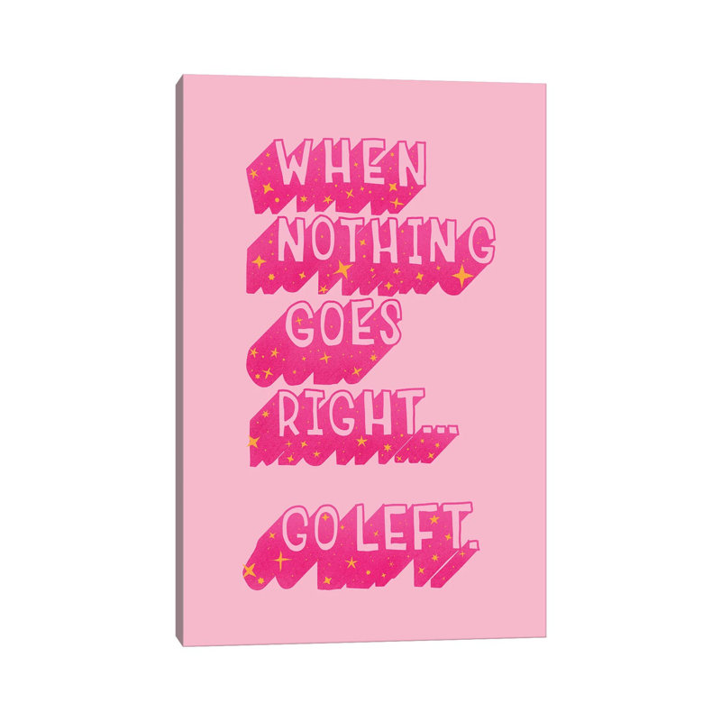 When Nothing Goes Right by Show Me Mars - Gallery-Wrapped Canvas Giclée on Canvas, Canvas, 30.48 cm H x 45.72 cm W