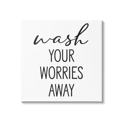 Wash Your Worries Away