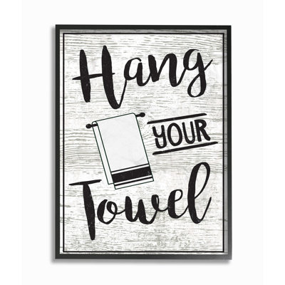 «Hang Your Towel Black and White», impression