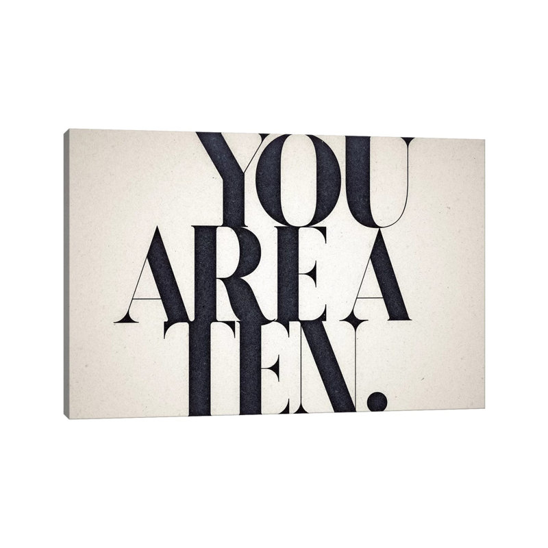 You Are a Ten 1 Piece Wrapped Canvas Wall Art, 20.32 cm H x 30.48 cm W