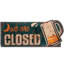 We are Closed Textual Art on Metal