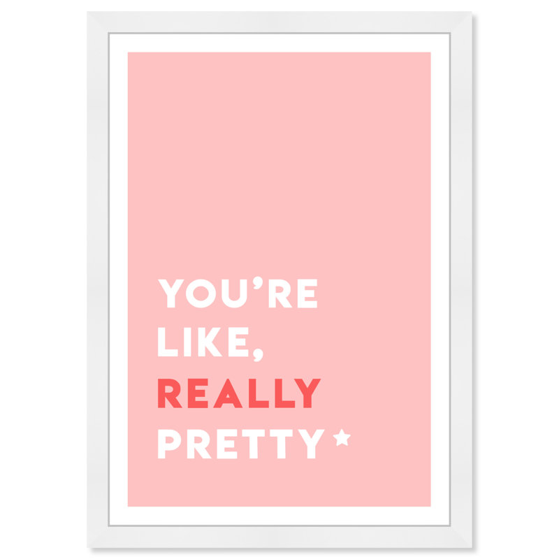 " Really Pretty "
