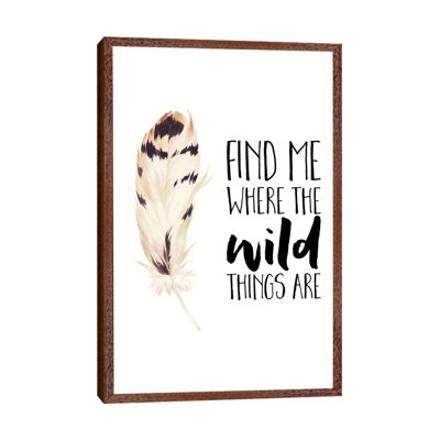 Find Me Where the Wild Things Are 1 Piece Wall Art on Canvas