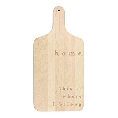 Home Is Where I Belong Cutting Board