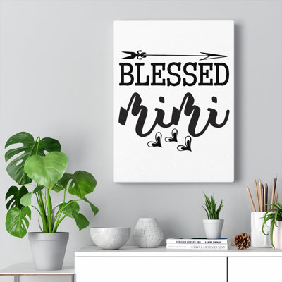 Blessed Mimi - Wrapped Canvas Print
