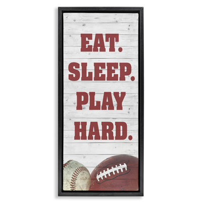 "Eat Sleep Play Hard Sports", art mural sur toile flottante par Andi Metz