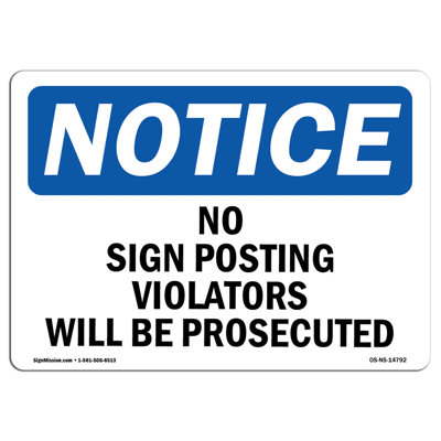OSHA Notice - No Sign Posting Violators Will Be Prosecuted Sign | Heavy Duty